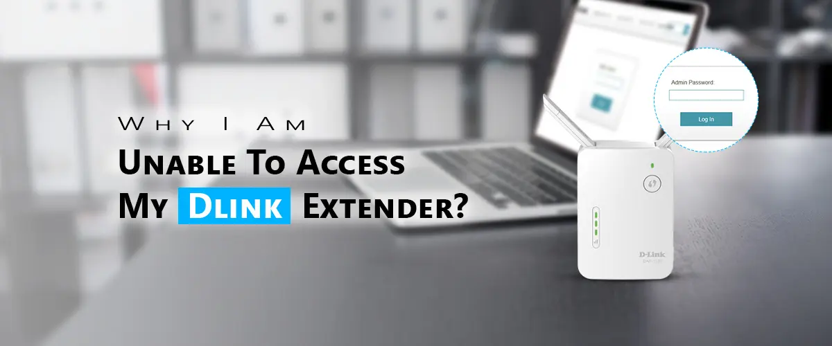 Dlink extender login not working